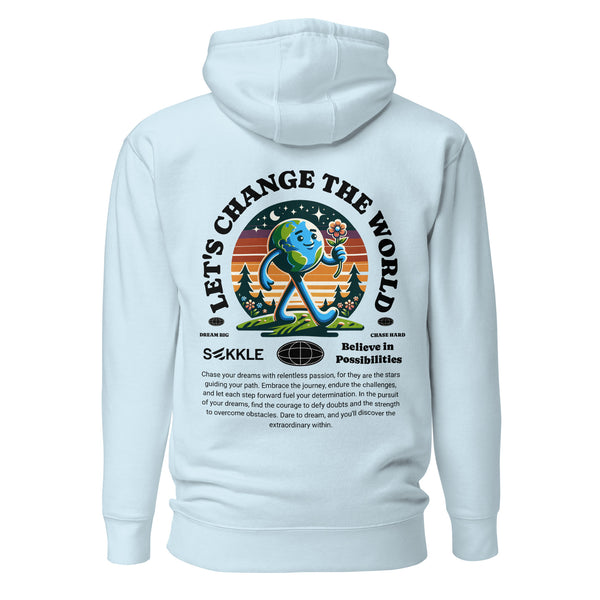 Let's Change The World Hoodie