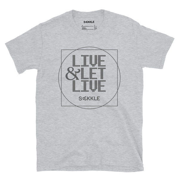 Live & Let Live T-Shirt
